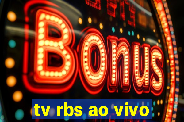 tv rbs ao vivo